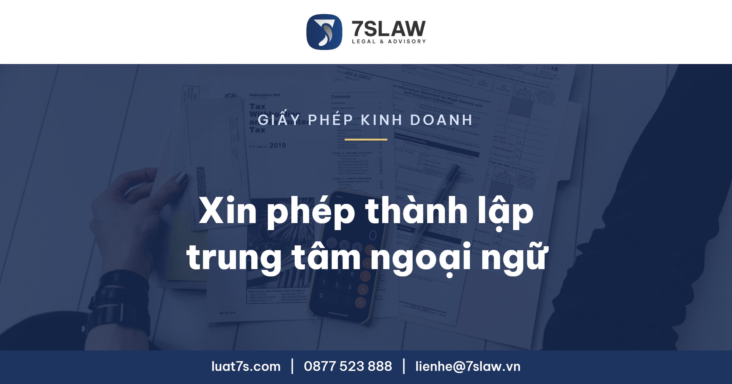 Xin phép thành lập trung tâm ngoại ngữ - Luật 7S