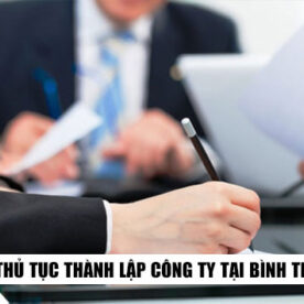 Dịch vụ thành lập công ty doanh nghiệp tại Bình Thuận Uy Tín