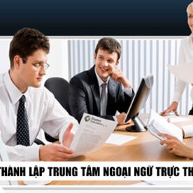 Hướng dẫn thành lập trung tâm ngoại ngữ trực thuộc công ty