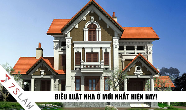 Luật nhà ở 2014 là gì? Nghị định hướng dẫn luật nhà ở 2014