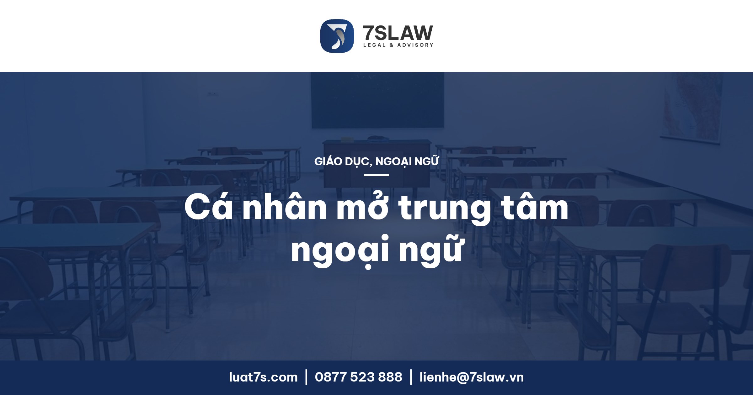 Cá nhân mở trung tâm ngoại ngữ 2026: trung tâm hay lớp độc lập