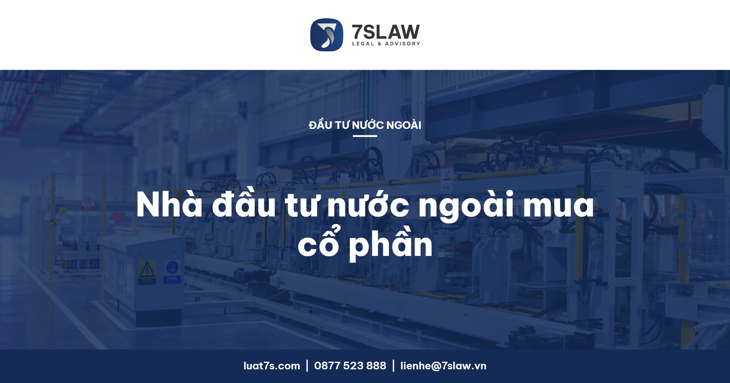 Thủ tục đăng ký nhà đầu tư nước ngoài góp vốn, mua cổ phần