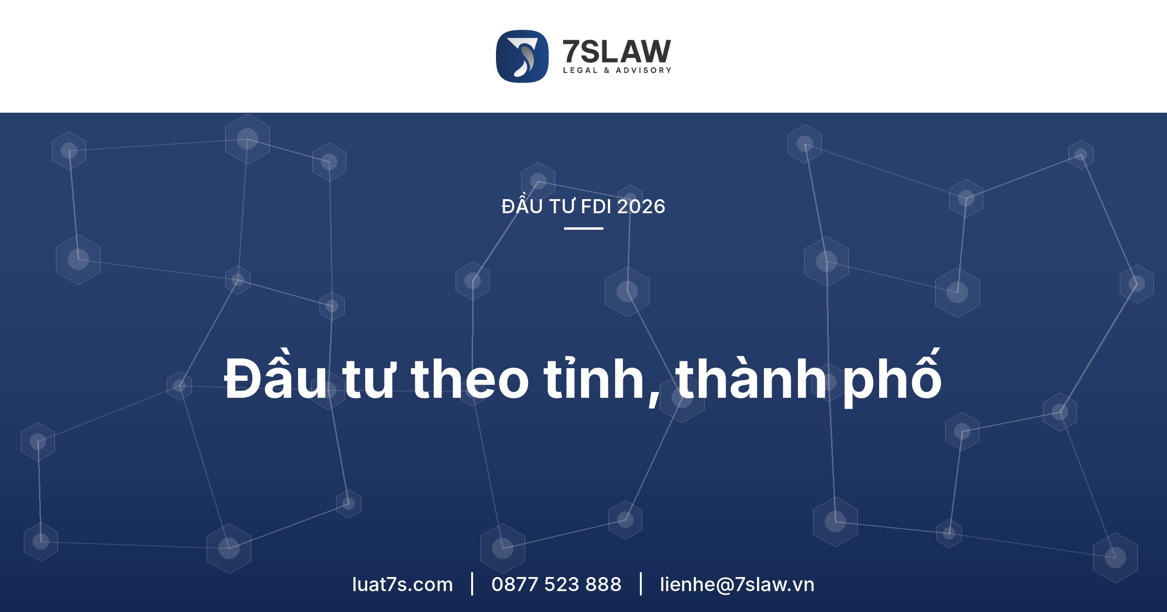 Ưu đãi đầu tư theo tỉnh 2026: so sánh 6 tỉnh, thành phố phía Bắc về khu kinh tế, ưu đãi và FDI – Luật 7S