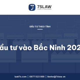 Đầu tư vào Bắc Ninh 2026: ngành ưu tiên, khu công nghiệp, ưu đãi và FDI – Luật 7S