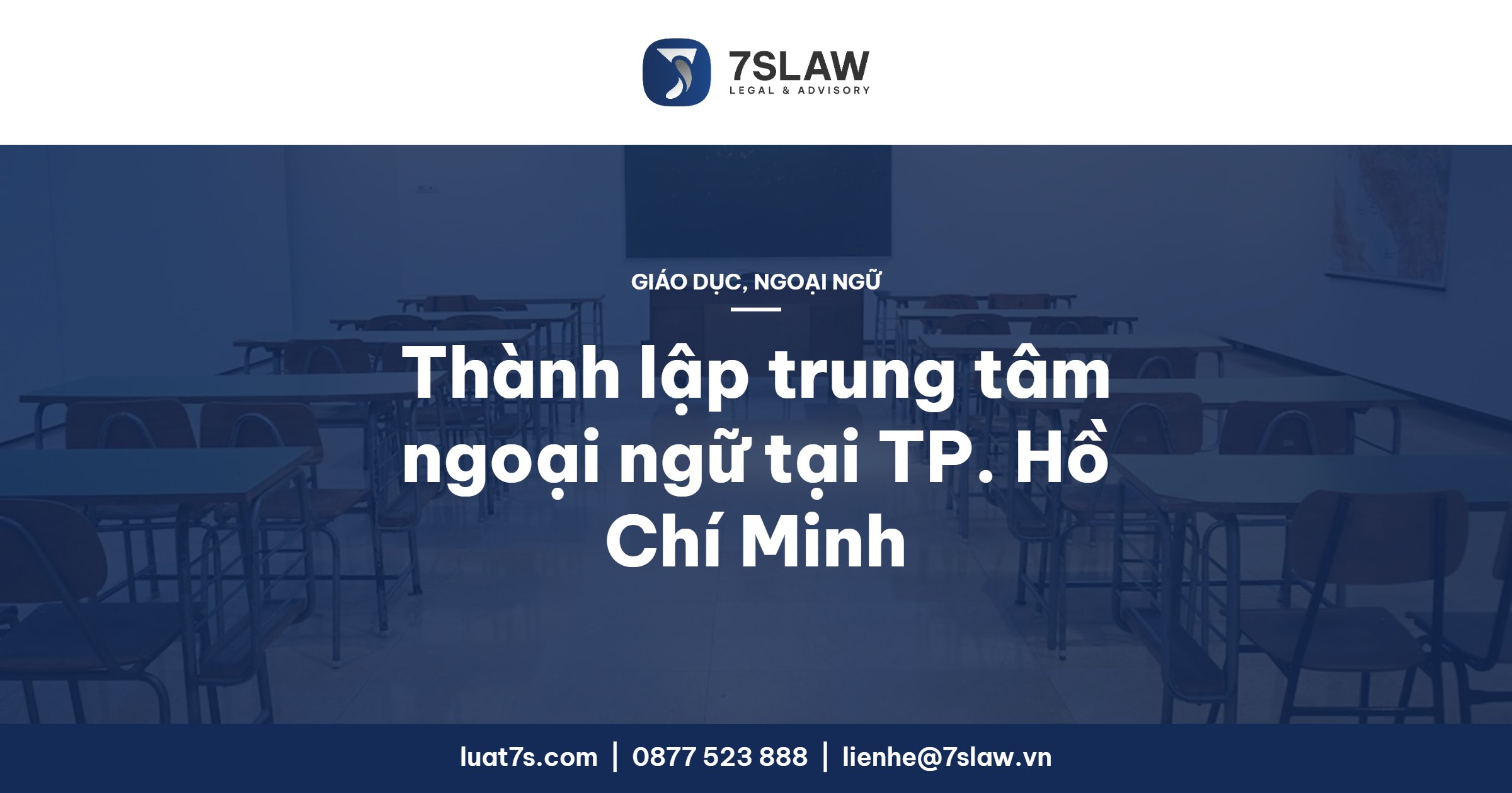 Mở trung tâm ngoại ngữ tại TP.HCM, Bình Dương, Vũng Tàu 2026