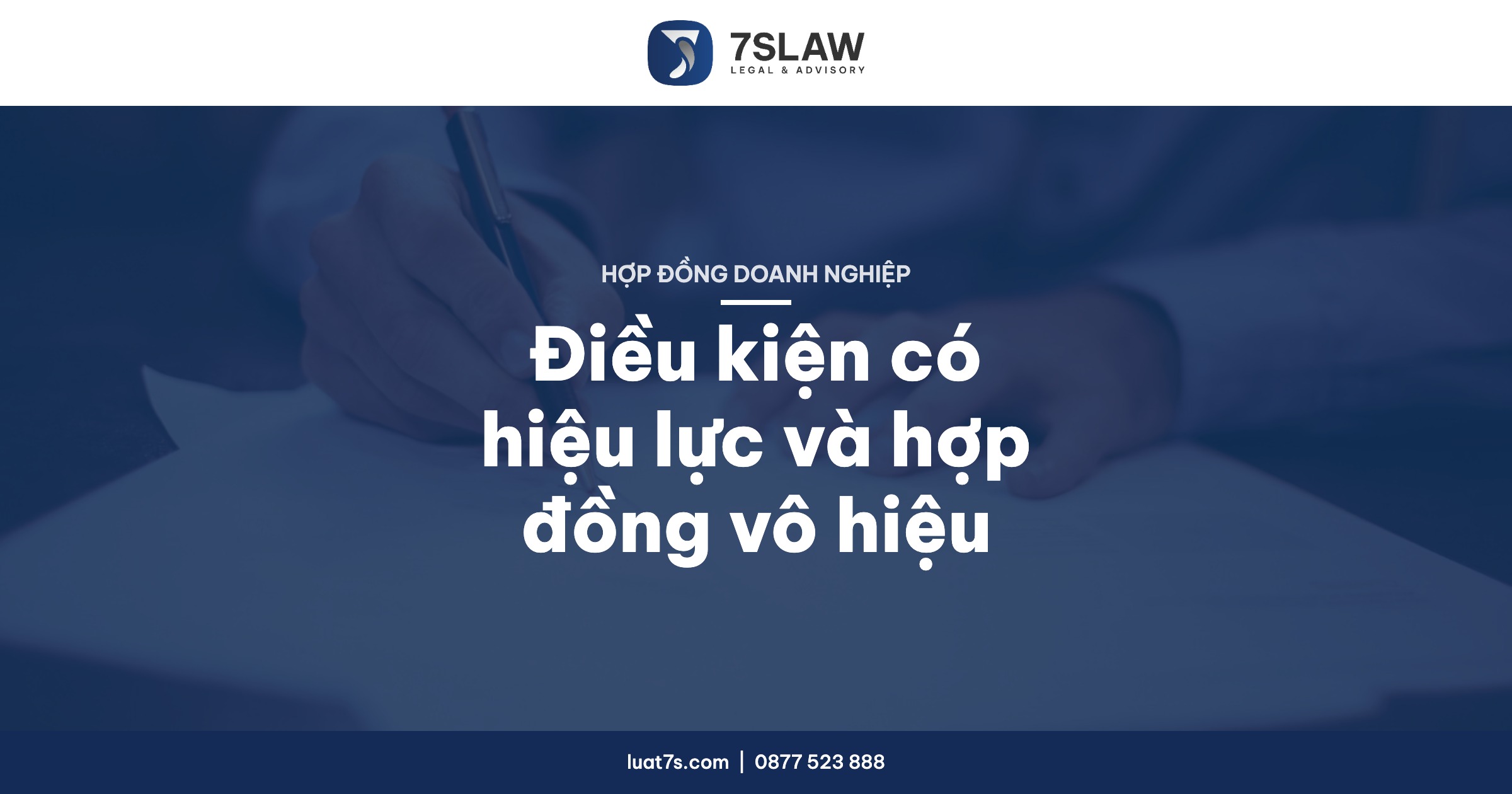 Điều kiện có hiệu lực và hợp đồng vô hiệu