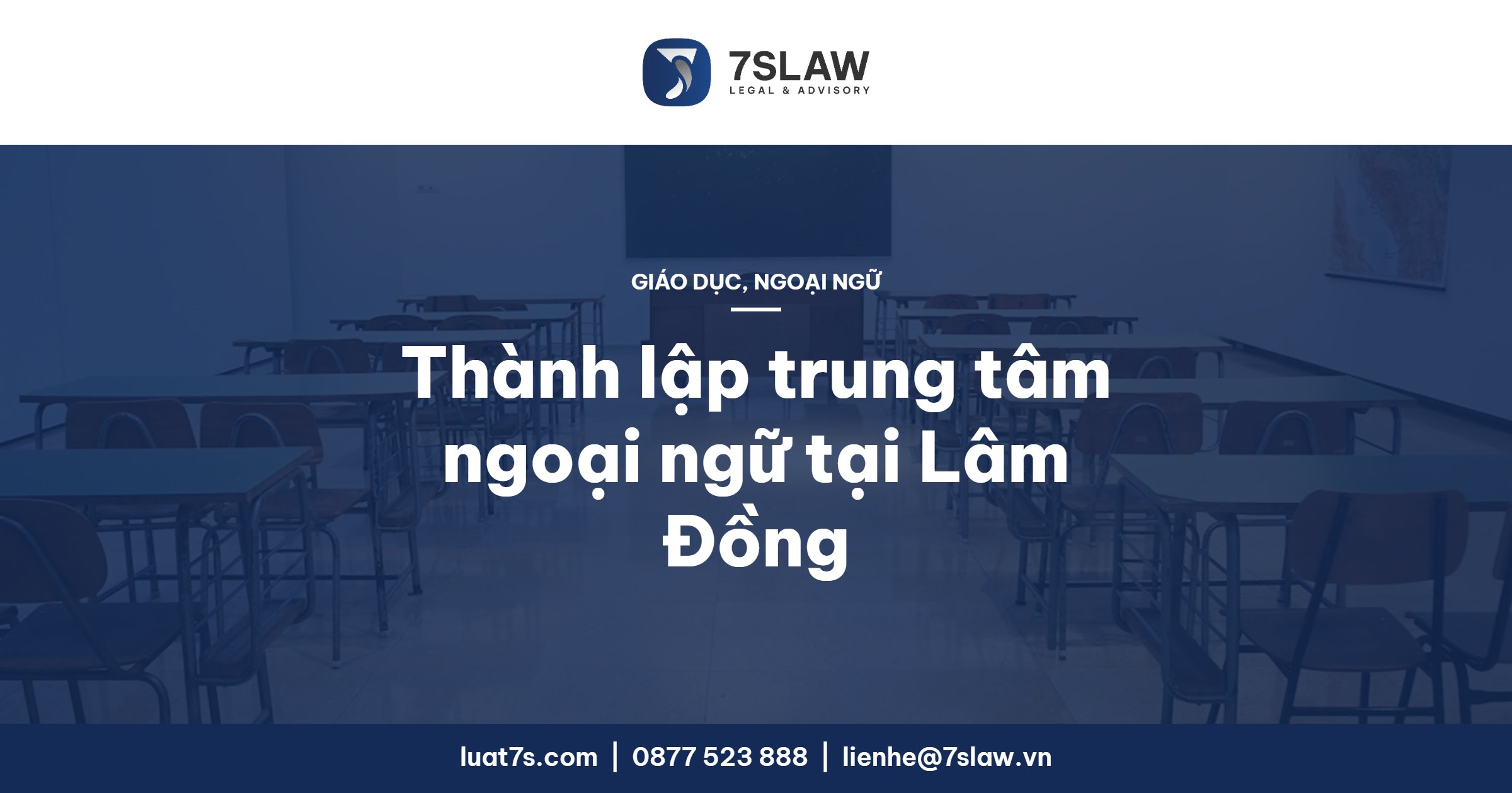 Mở trung tâm ngoại ngữ tại Lâm Đồng, Bình Thuận, Đắk Nông 2026