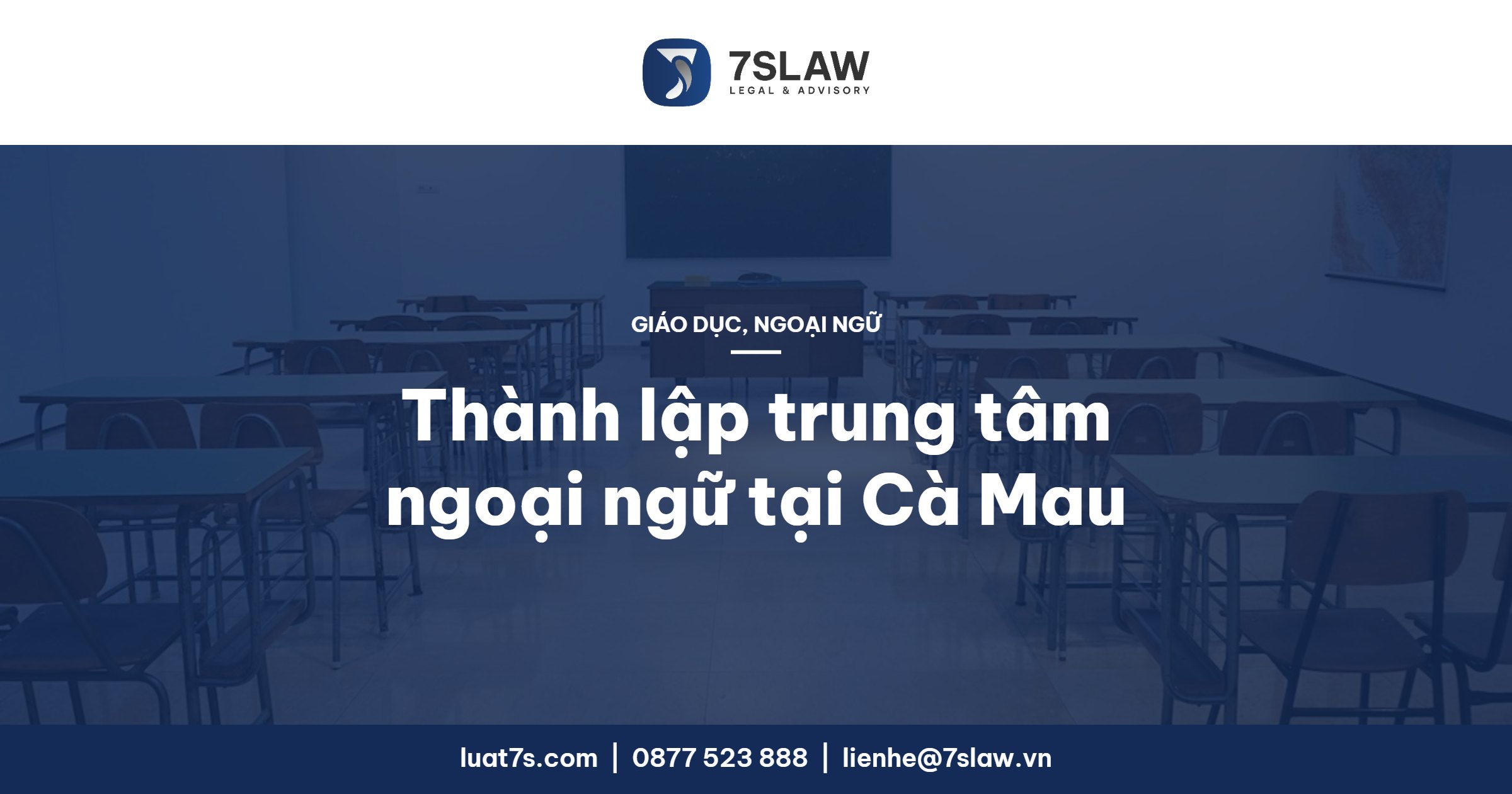 Thành lập trung tâm ngoại ngữ tại Cà Mau, Bạc Liêu 2026