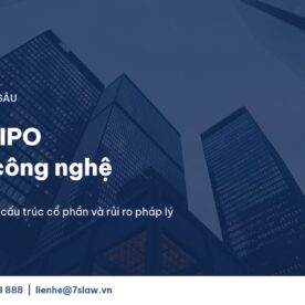 Gọi vốn, IPO công ty công nghệ - Luật 7S