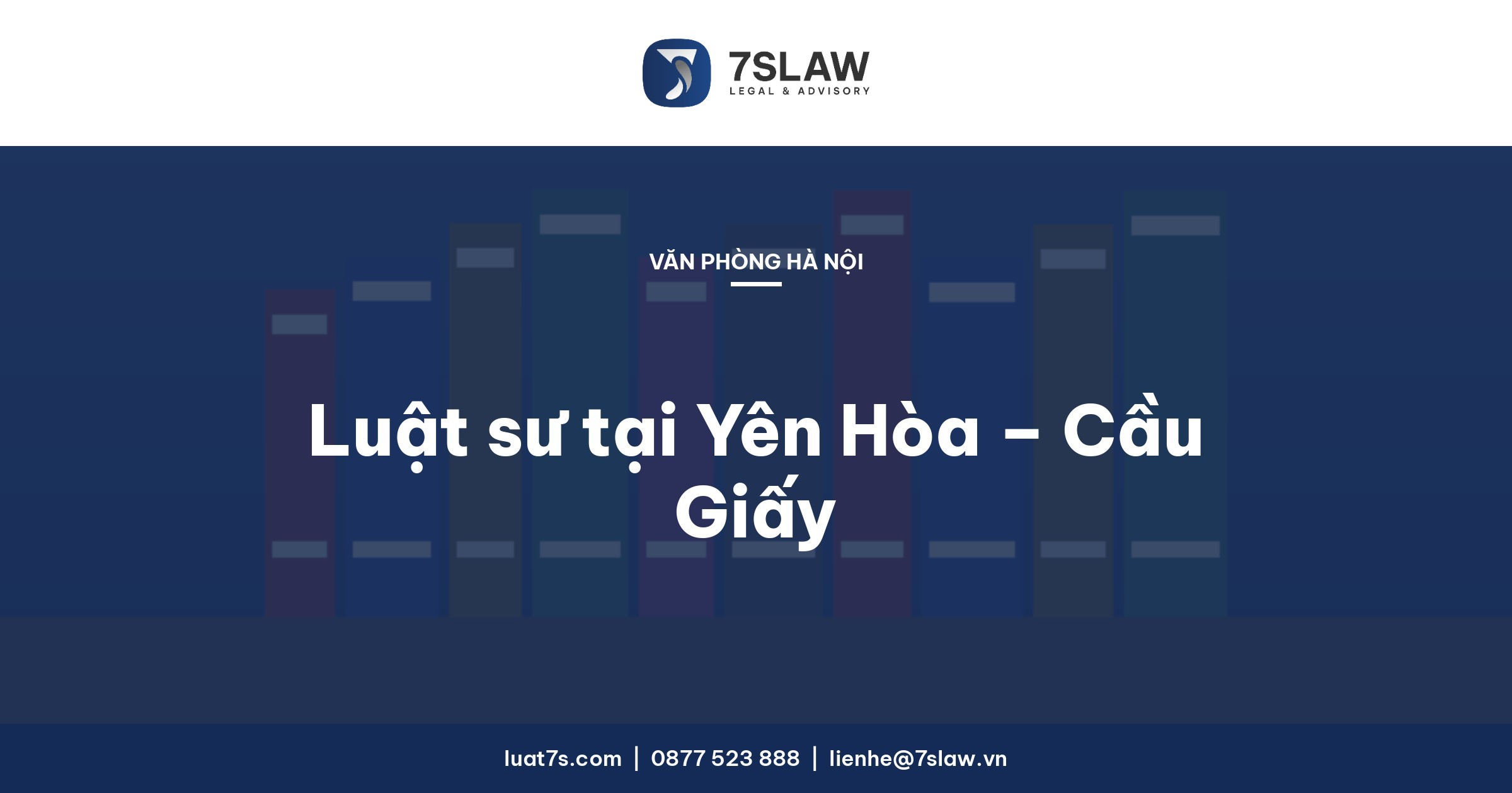 Luật sư tại Yên Hòa – Cầu Giấy, Hà Nội: văn phòng Luật 7S và cơ quan tố tụng khu vực 4