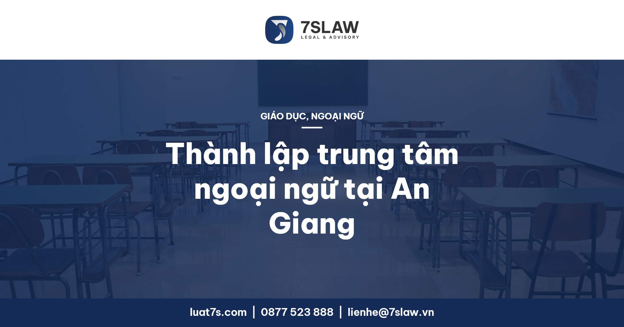 Thành lập trung tâm ngoại ngữ tại An Giang, Kiên Giang 2026