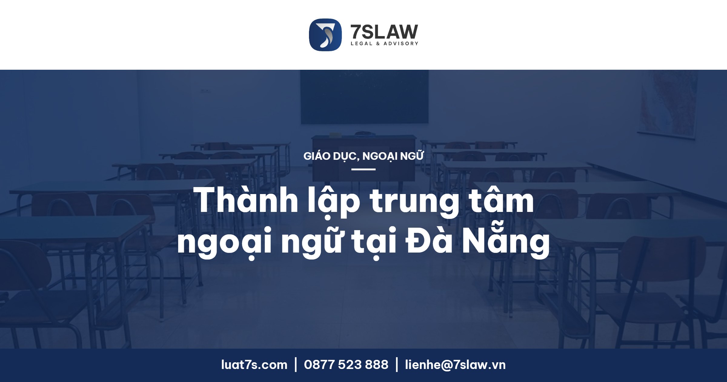 Thành lập trung tâm ngoại ngữ tại Đà Nẵng, Quảng Nam 2026