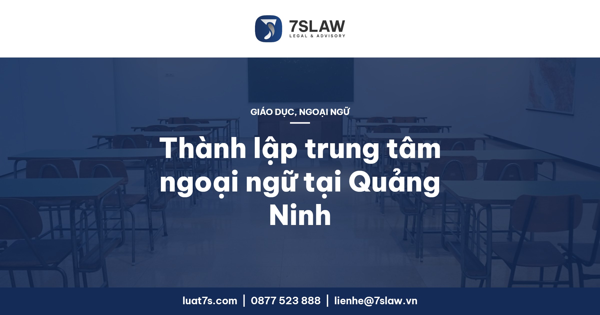 Thành lập trung tâm ngoại ngữ tại Quảng Ninh 2026: hồ sơ, thủ tục