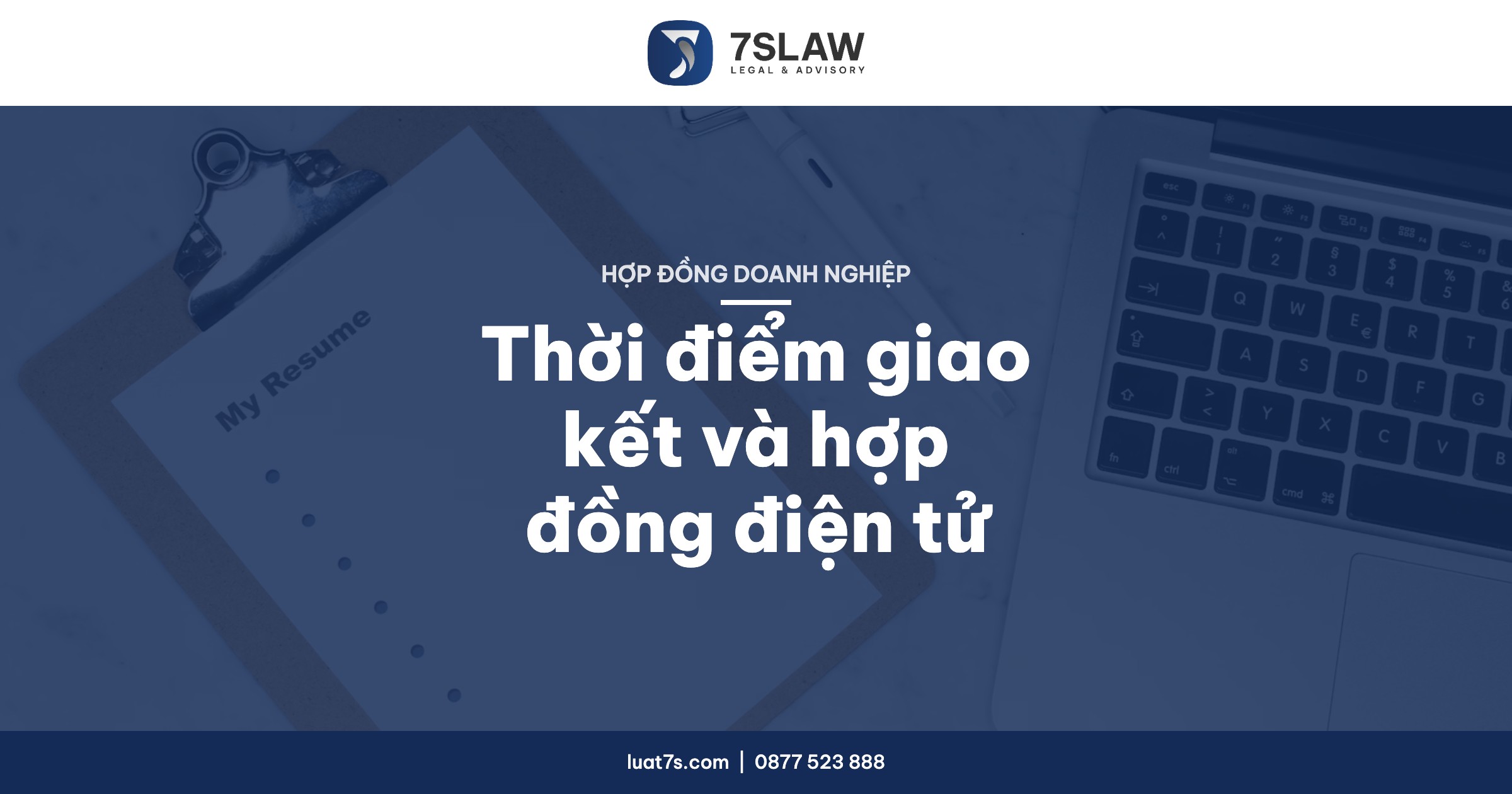 Quy định về thời điểm giao kết, hiệu lực và hợp đồng điện tử