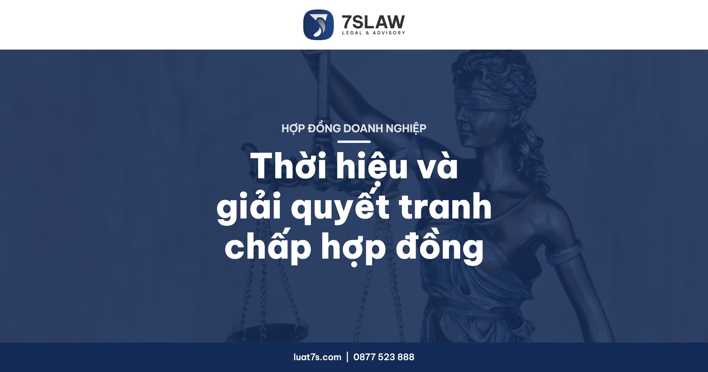 Quy định về thời hiệu và phương thức giải quyết tranh chấp hợp đồng