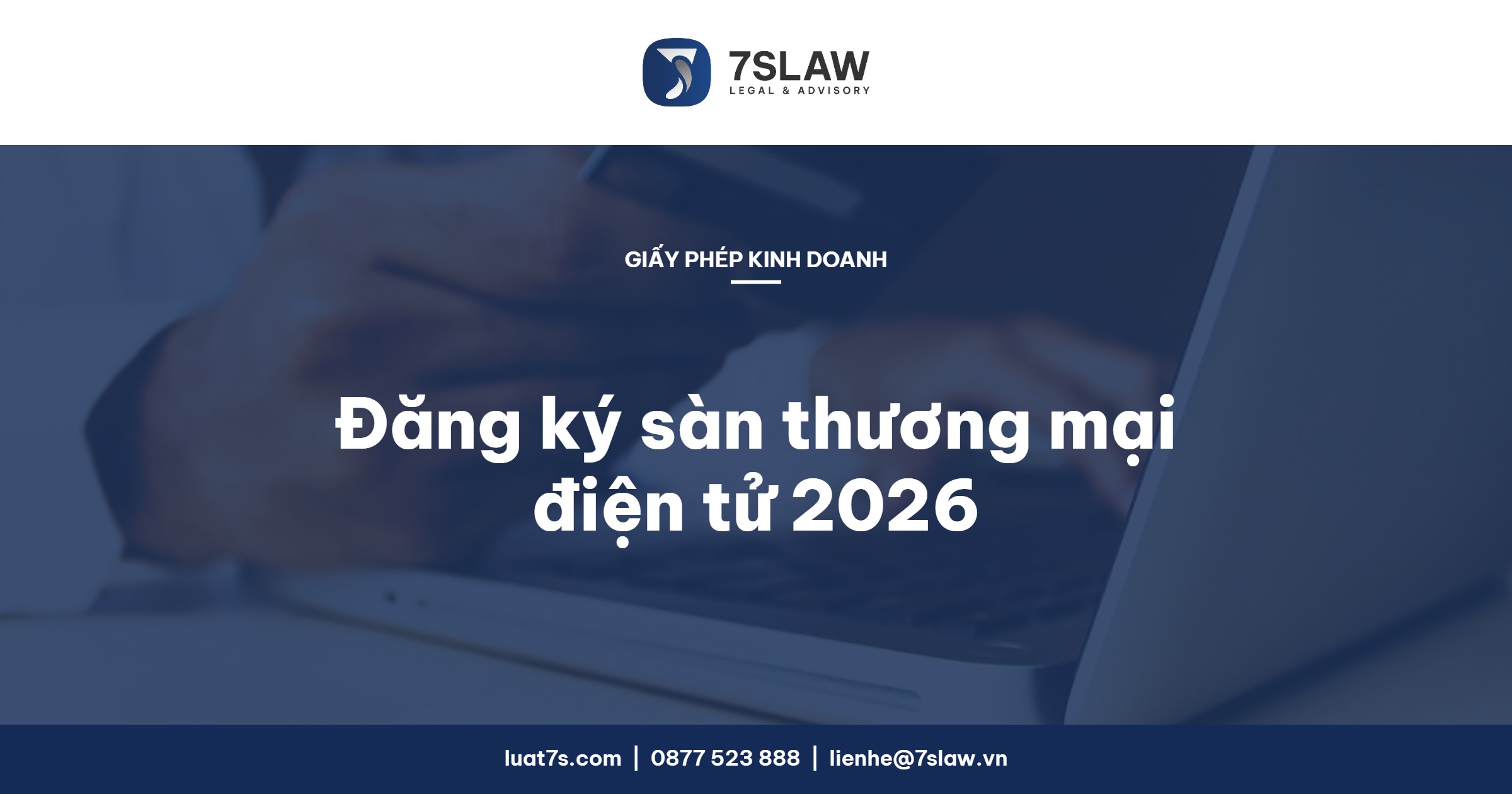 Thủ tục đăng ký sàn thương mại điện tử 2026