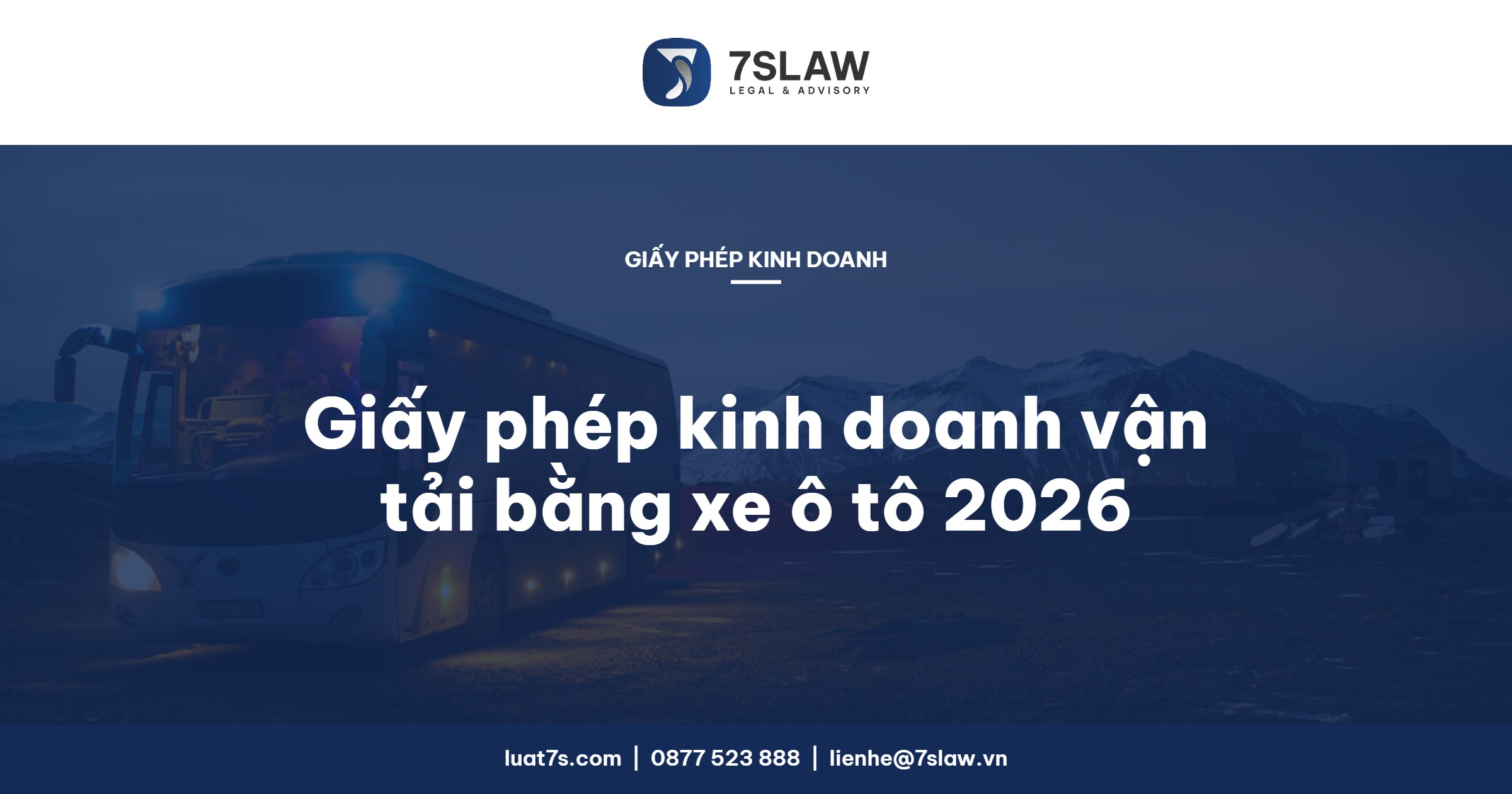Thủ tục xin giấy phép kinh doanh vận tải bằng xe ô tô 2026