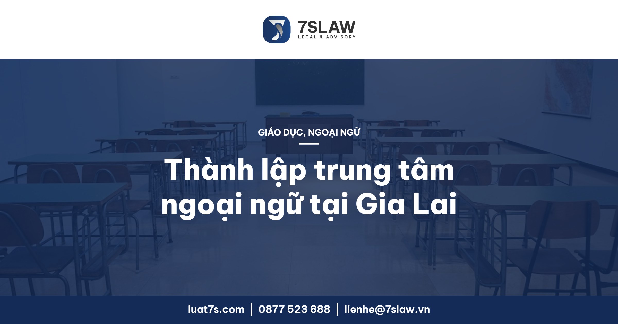 Thành lập trung tâm ngoại ngữ tại Gia Lai, Bình Định 2026